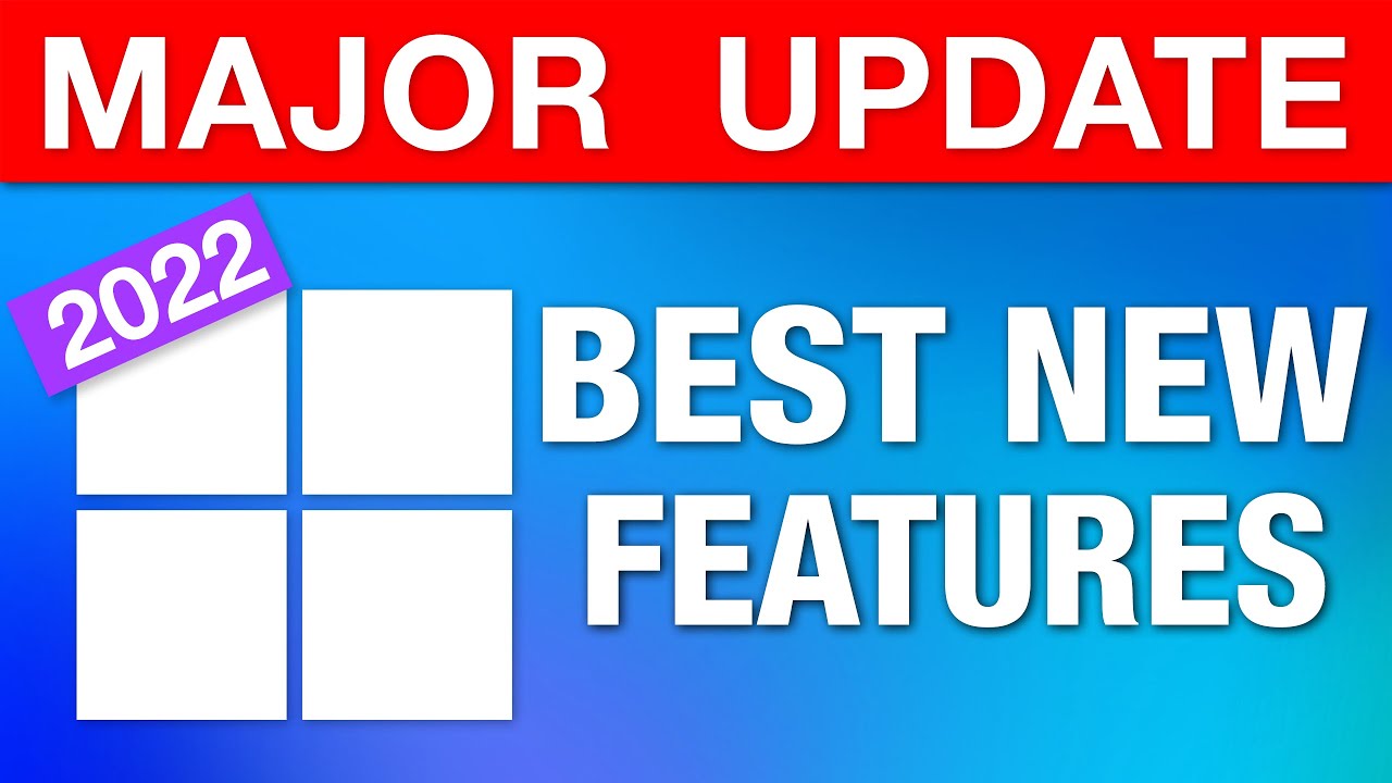 Windows 11 Major Update 2022 - Best New Features! (22H2)