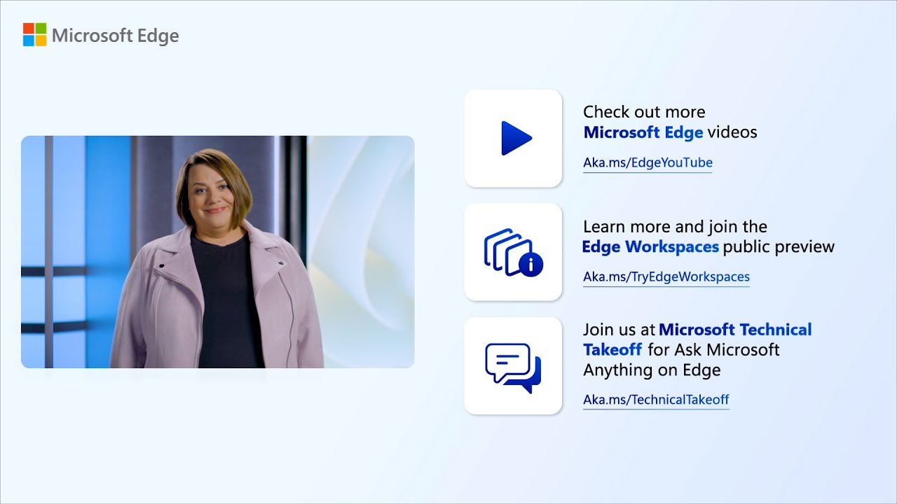 Microsoft Edge: The fast secure and productive browser that enables your workforce to | OD17