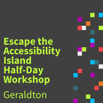 Centre for Accessibility Escape the Accessibility Island Workshop artwork