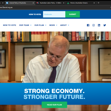 Screen shot of Liberal party home page with Scott Morrison sitting at a desk working With a blue banner across the bottom with words proclaiming the parties electoral theme