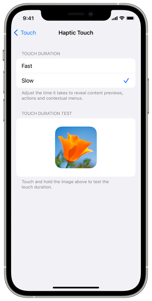 Choose between slow and fast for touch duration