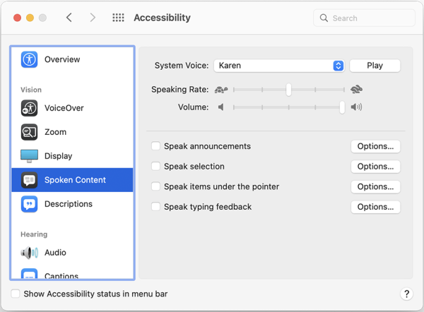 Features in spoken content under the accessibility menu include changing system voice, speaking rate, volume and various settings for the speaker.