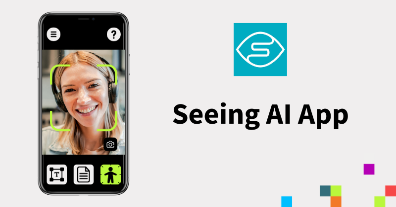 A very light grey background. On the left is a smartphone with a picture of a smiling woman. On the right is a seeing AI app logo. Underneath is written Seeing AI app. On the bottom left are CFA Australia pixel logos.