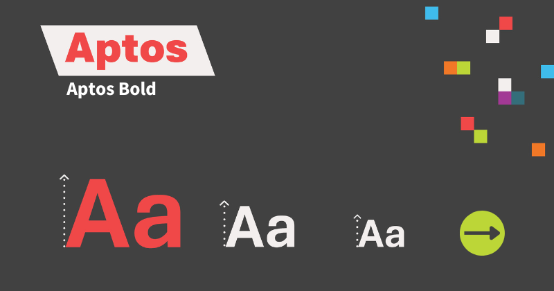 Image says Aptos. Aptos Bold. Underneath are three varying sizes of Aptos fonts in the forms of capital A and lowercase A.