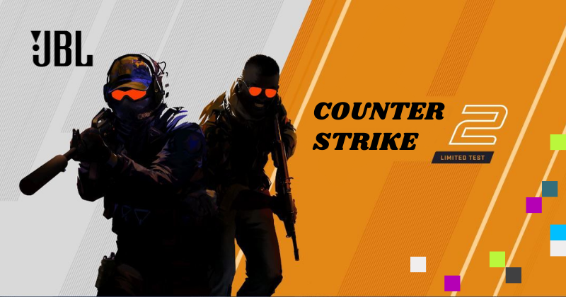 Image is of two video game gunmen pointing guns. The text says JBL and Counter Strike.