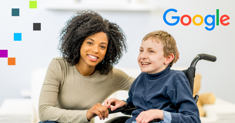 A smiling woman with curly hair sits beside a young boy in a wheelchair. They are indoors, and the boy is also smiling. The Google logo is displayed in the upper right corner of the image, and a series of colorful square tiles are arranged vertically in the upper left corner
