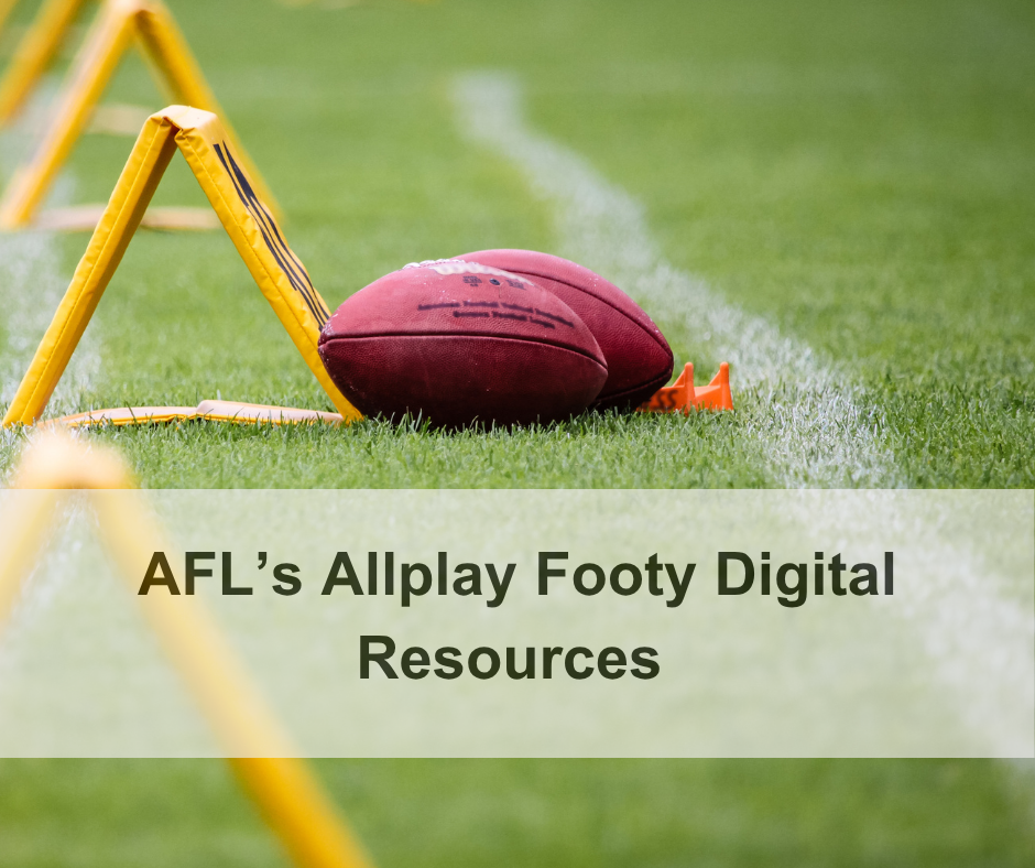 Image is of a football on a field. Text says AFL'S Allplay Footy Digital Resources.