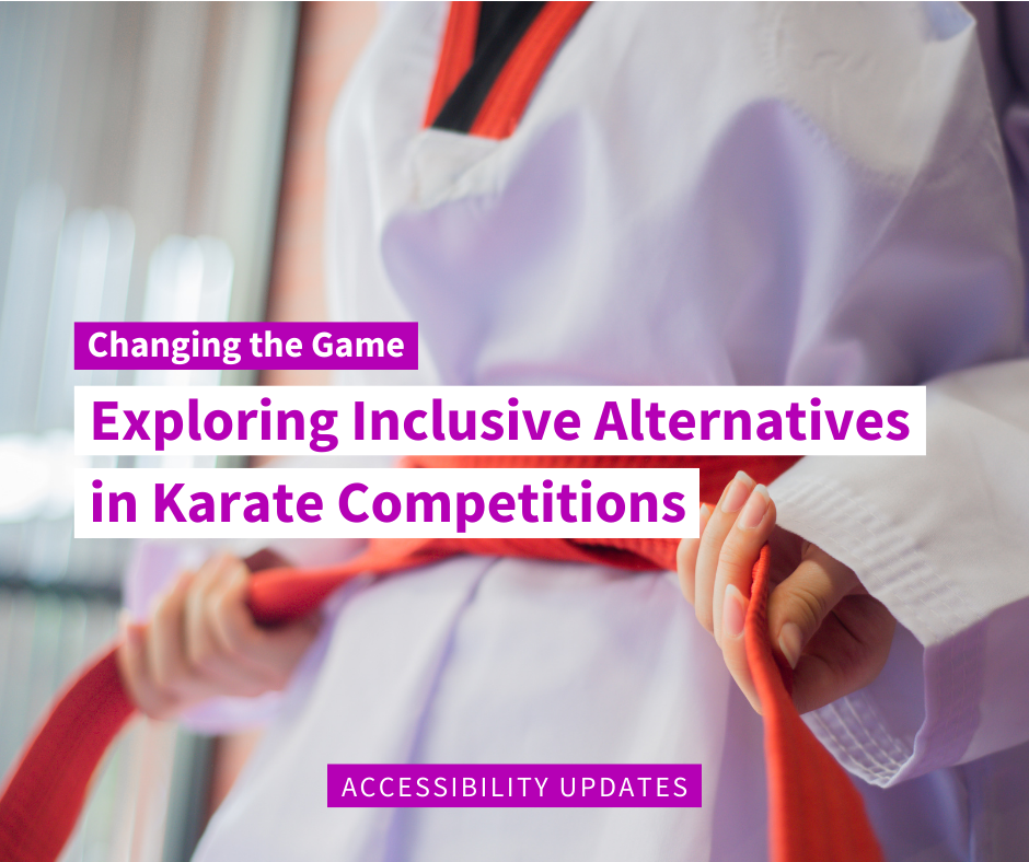 Text says Exploring Inclusive Alternatives in Karate Competitions. The image is of a person tying an orange karate belt, wearing a karate uniform. 