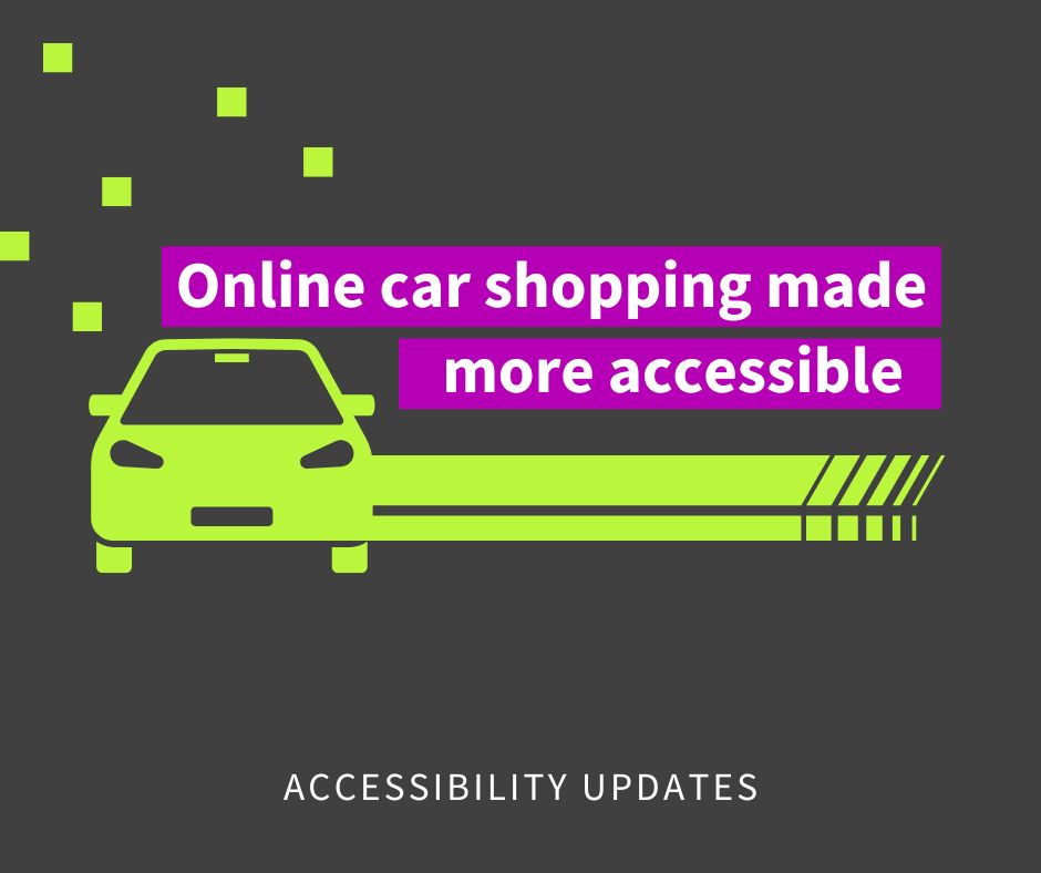 graphic image of a car icon with text reading "online car shopping made more accessible". below text reads "accessibility updates".