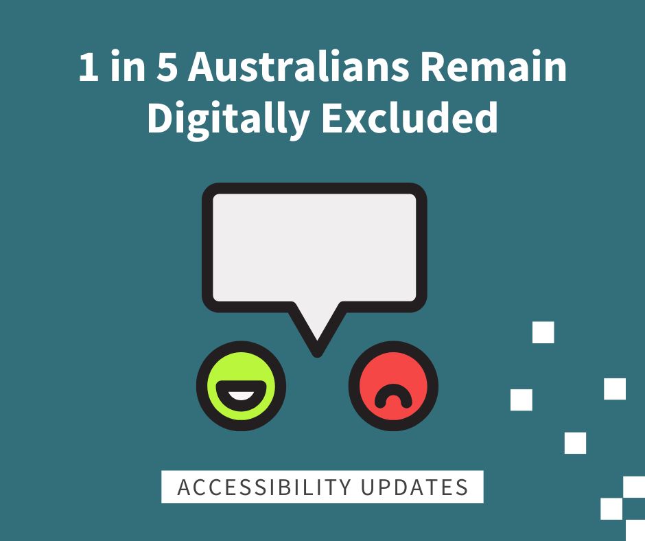 Graphic image with title reading "1 in 5 Australians remain digitally excluded" with a image of two faces. 