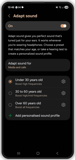 Choose between Under 30 years old (boost high frequencies), 30 to 60 years old (boost high/mid frequencies) or over 60 years old (boost all frequencies).
