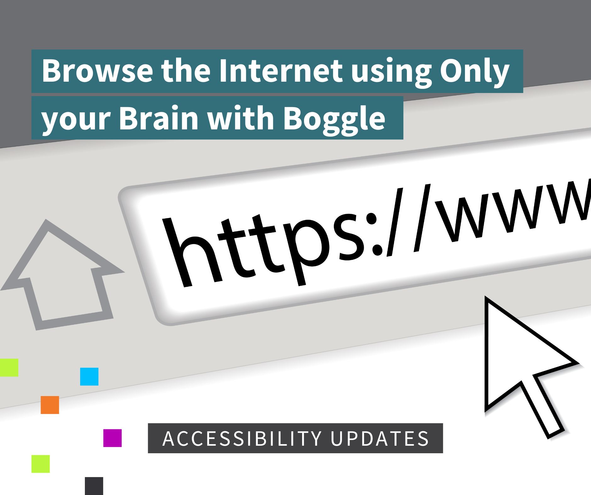 graphic image of a web browser closed up, with text reading "browse the internet using only your brain with Boggle".